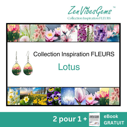 ZenVibesGems™ |  Boucles d'oreilles | Collection Inspiration FLEURS™ | LOTUS
